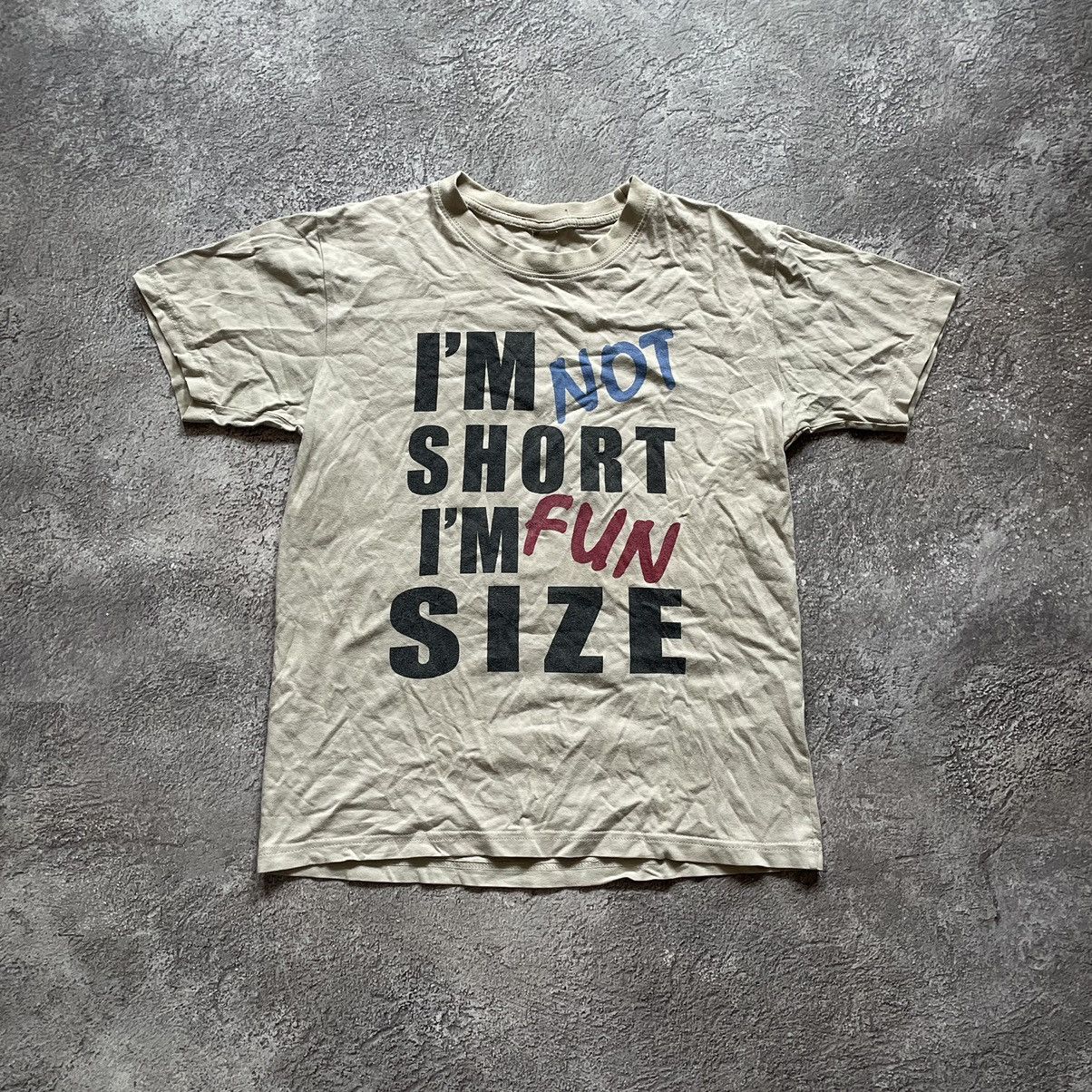 Vintage VINTAGE HUMOR TEE IM NOT SHORT IM FUN SIZE SLOGAN SHIRT Size US S / EU 44-46 / 1 - 2 Thumbnail