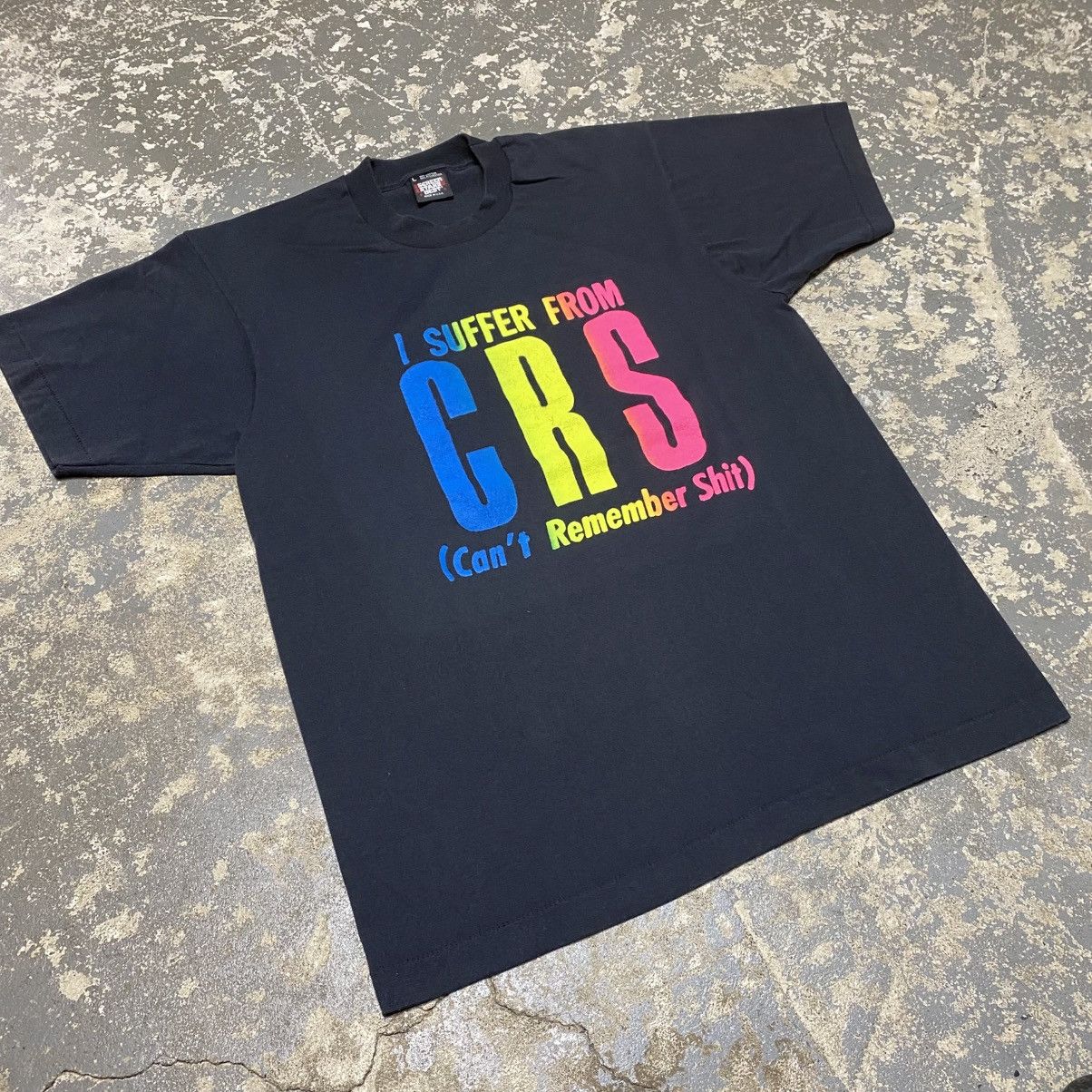 Japanese Brand × Vintage Vintage I Suffer From CRS Can’t Remember Shit Funny Tshirt Size US L / EU 52-54 / 3 - 6 Thumbnail