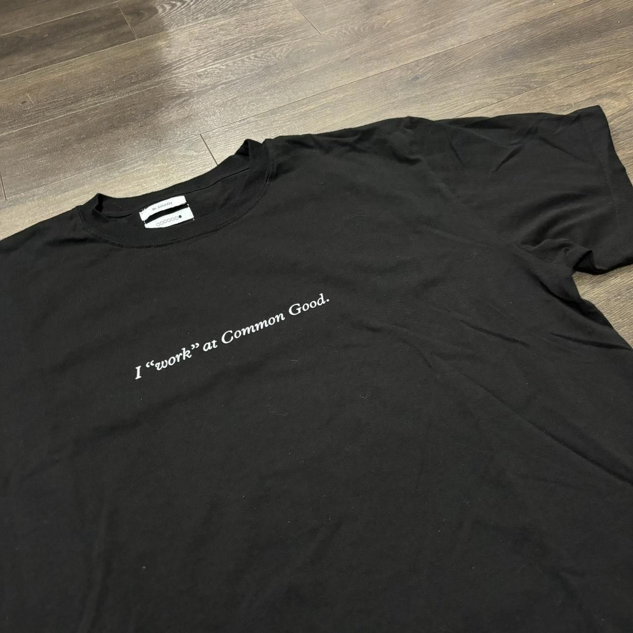 Designer I work at common good Mr Saturday t shirt XL Size US XL / EU 56 / 4 - 3 Thumbnail
