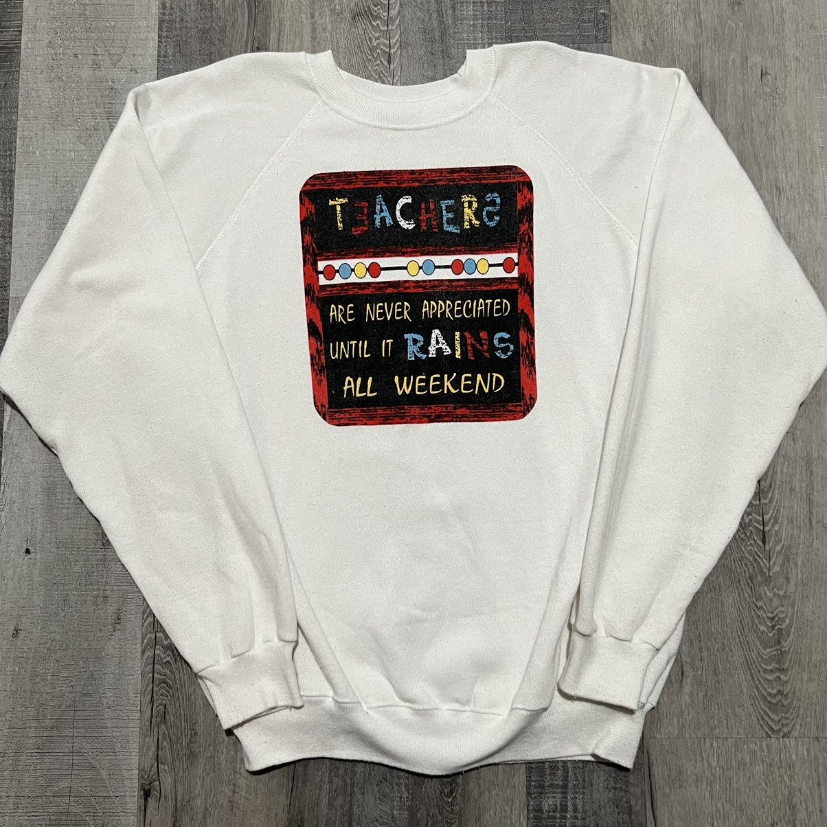 Hanes × Vintage VTG 1980s Teachers Are Never Appreciated White Sweatshirt Size XL / US 12-14 / IT 48-50 - 1 Thumbnail