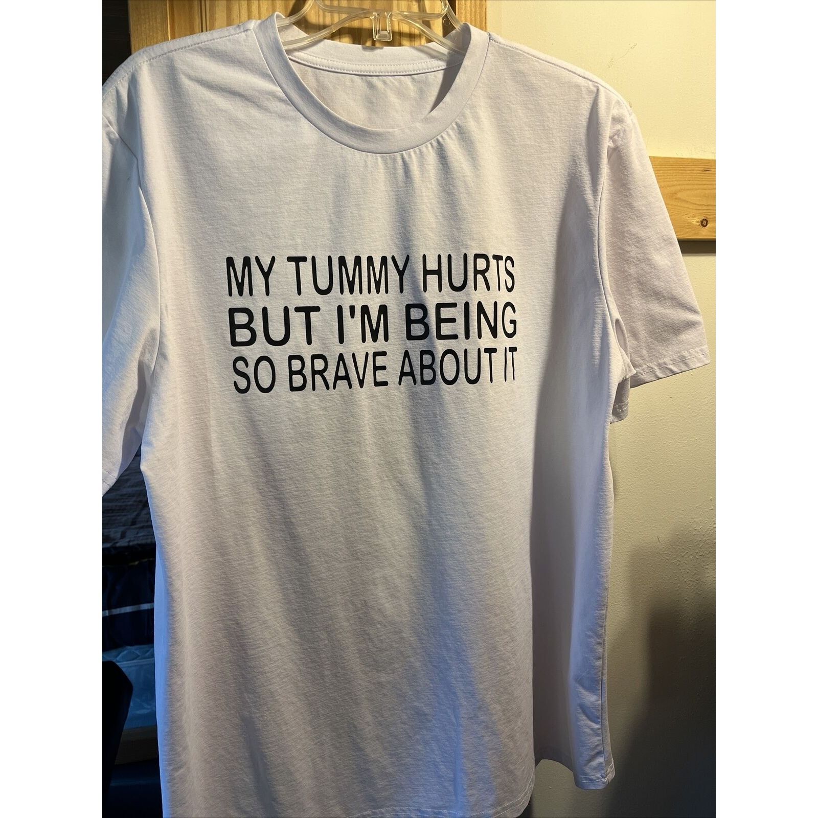 The Unbranded Brand XL My tummy hurts but I’m being So brave about It SS T-Shirt Size US XL / EU 56 / 4 - 2 Thumbnail