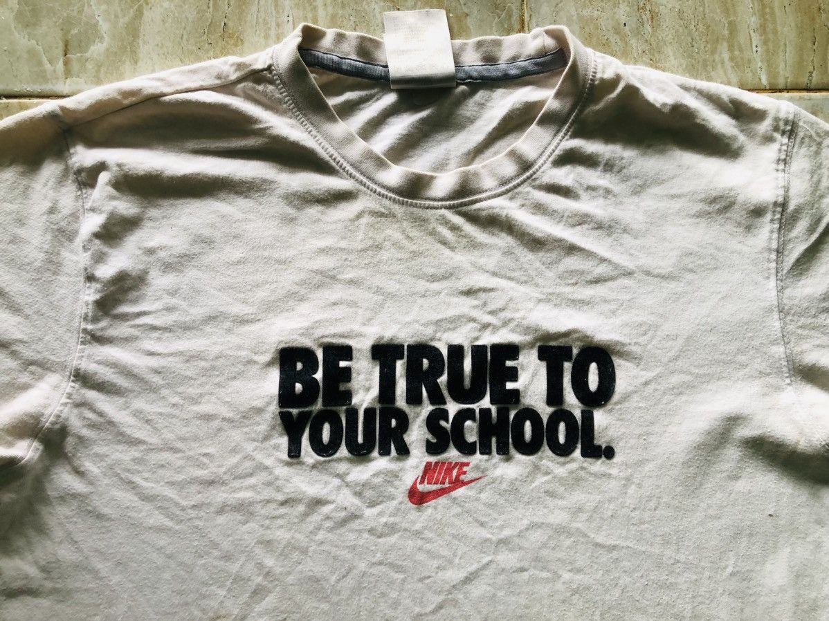 Nike × Vintage Vintage nike BE TRUE TO YOUR SCHOOL tee Size US L / EU 52-54 / 3 - 3 Thumbnail