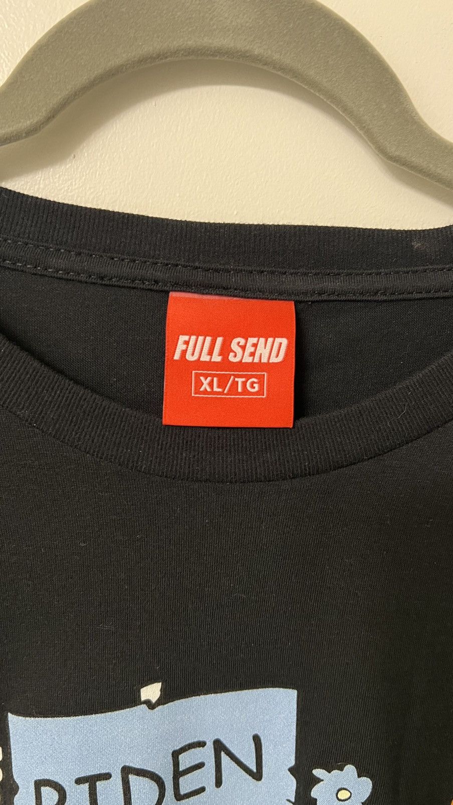 Full Send BRAND NEW FULL SEND BIDEN TOUCHED ME TEE Size US XL / EU 56 / 4 - 2 Thumbnail