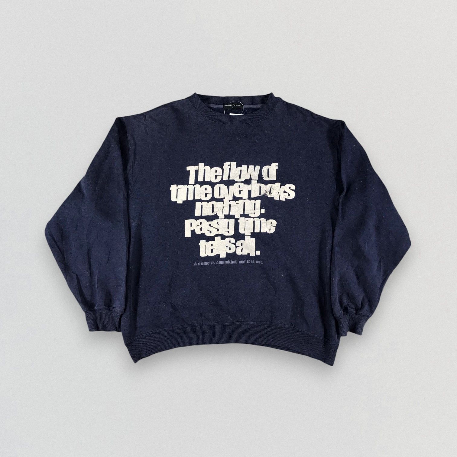 Vintage Naughty Mind Quote Sweatshirts F155