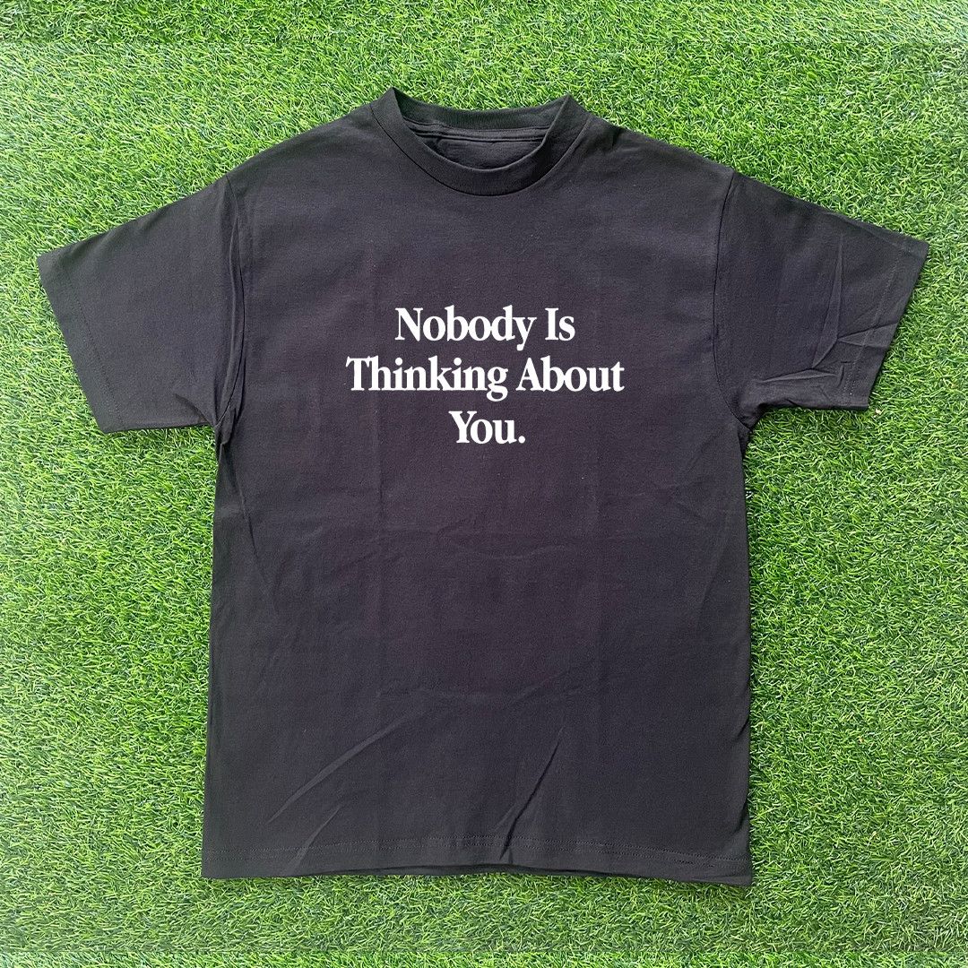 Vintage NOBODY IS THINKING ABOUT YOU TSHIRT Size US S / EU 44-46 / 1 - 1 Preview