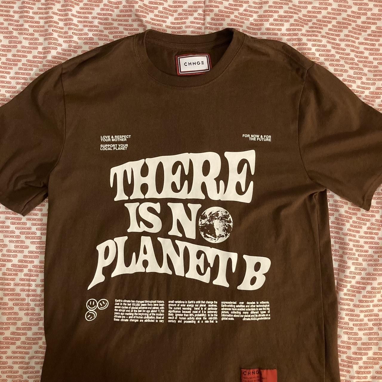 CHNGE CHNGE Brown Tee - There Is No Planet B Size US M / EU 48-50 / 2 - 1 Thumbnail