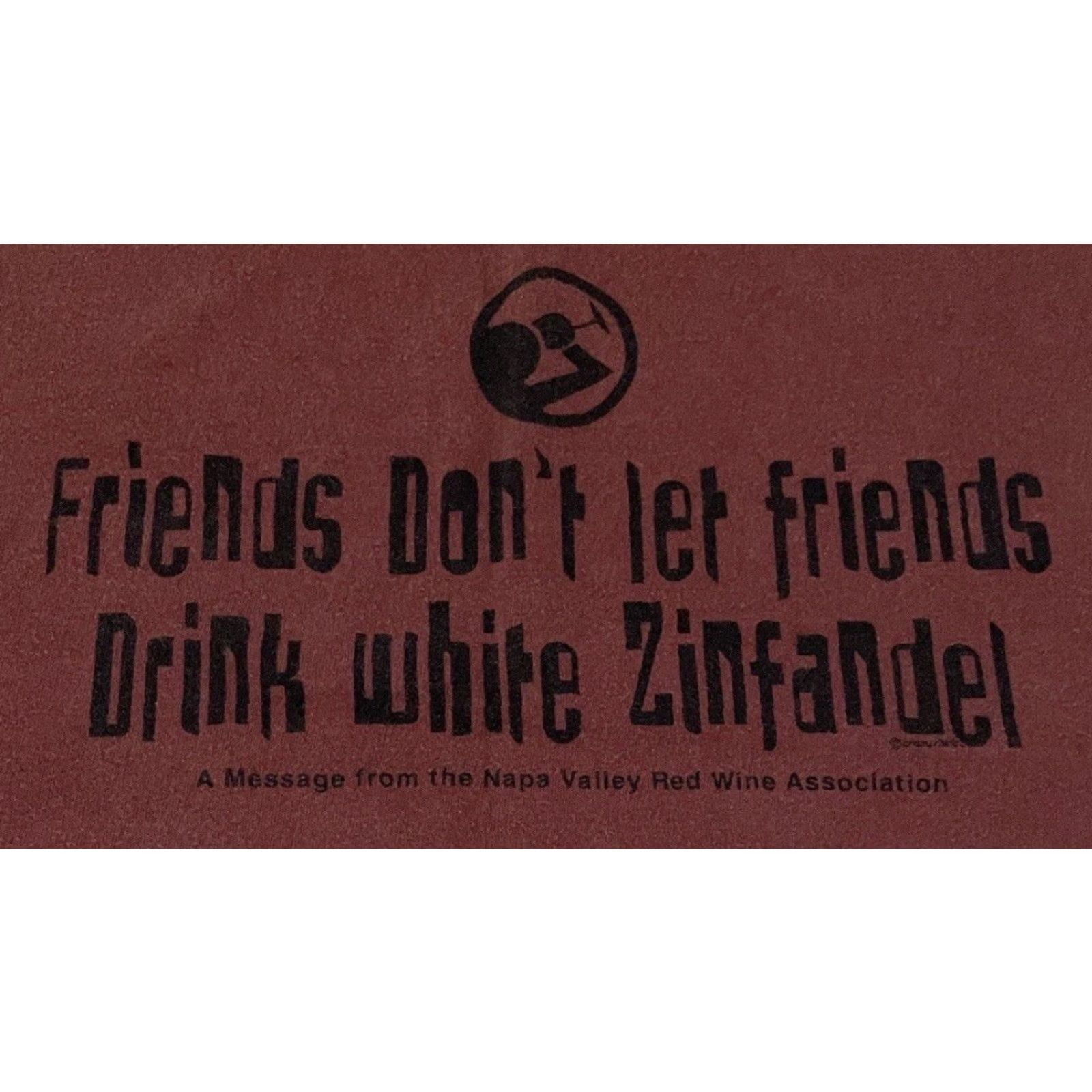 Vintage VINTAGE Dont Let Friends Drink White Zinfandel Wine Faded Shirt M Red 90s Grunge Mens T-Shirt Long Sleeve Napa Valley Joke Humor Size US M / EU 48-50 / 2 - 3 Thumbnail