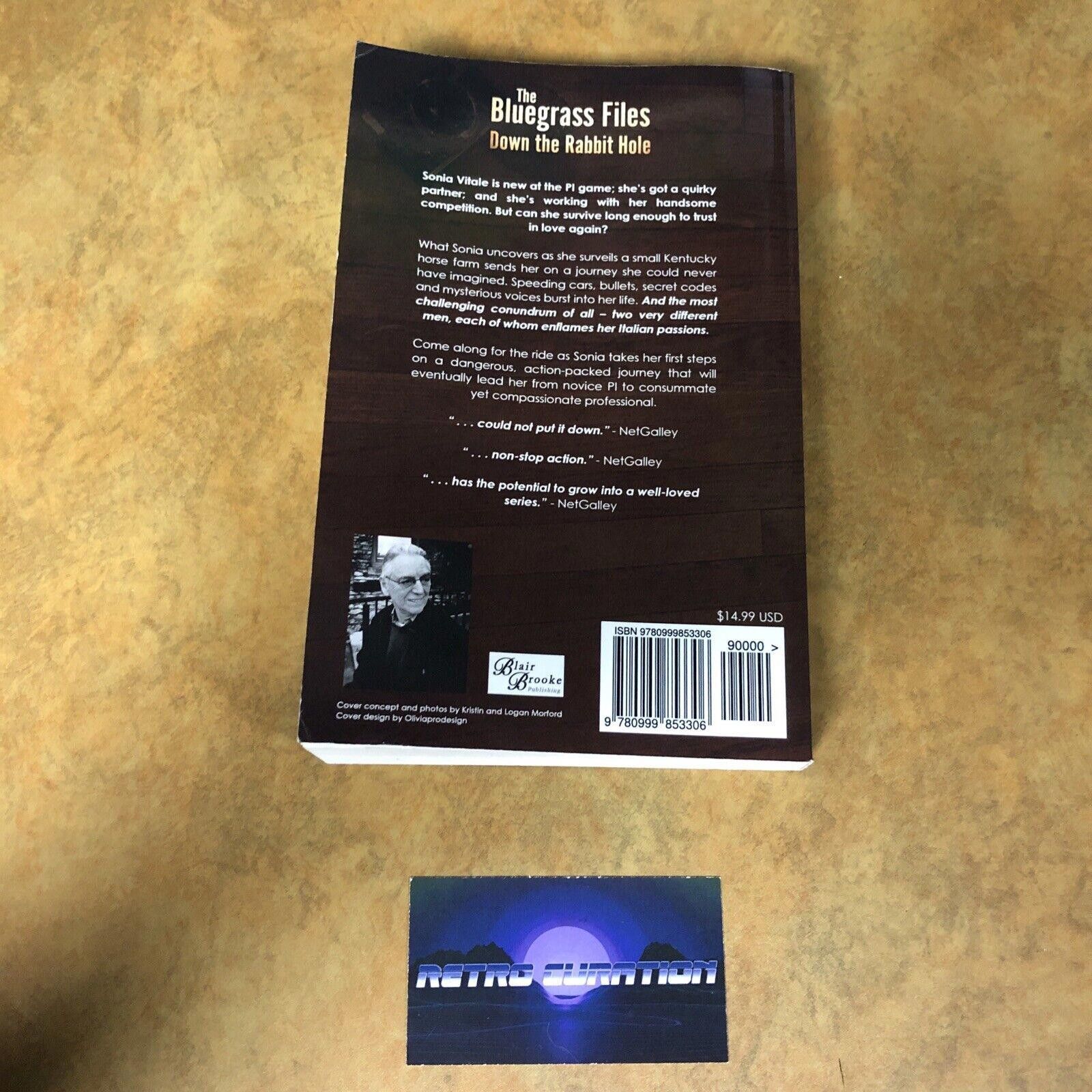 Designer Bluegrass Files Down the Rabbit Hole (2018 Paperback) SIGNED Size ONE SIZE - 4 Thumbnail