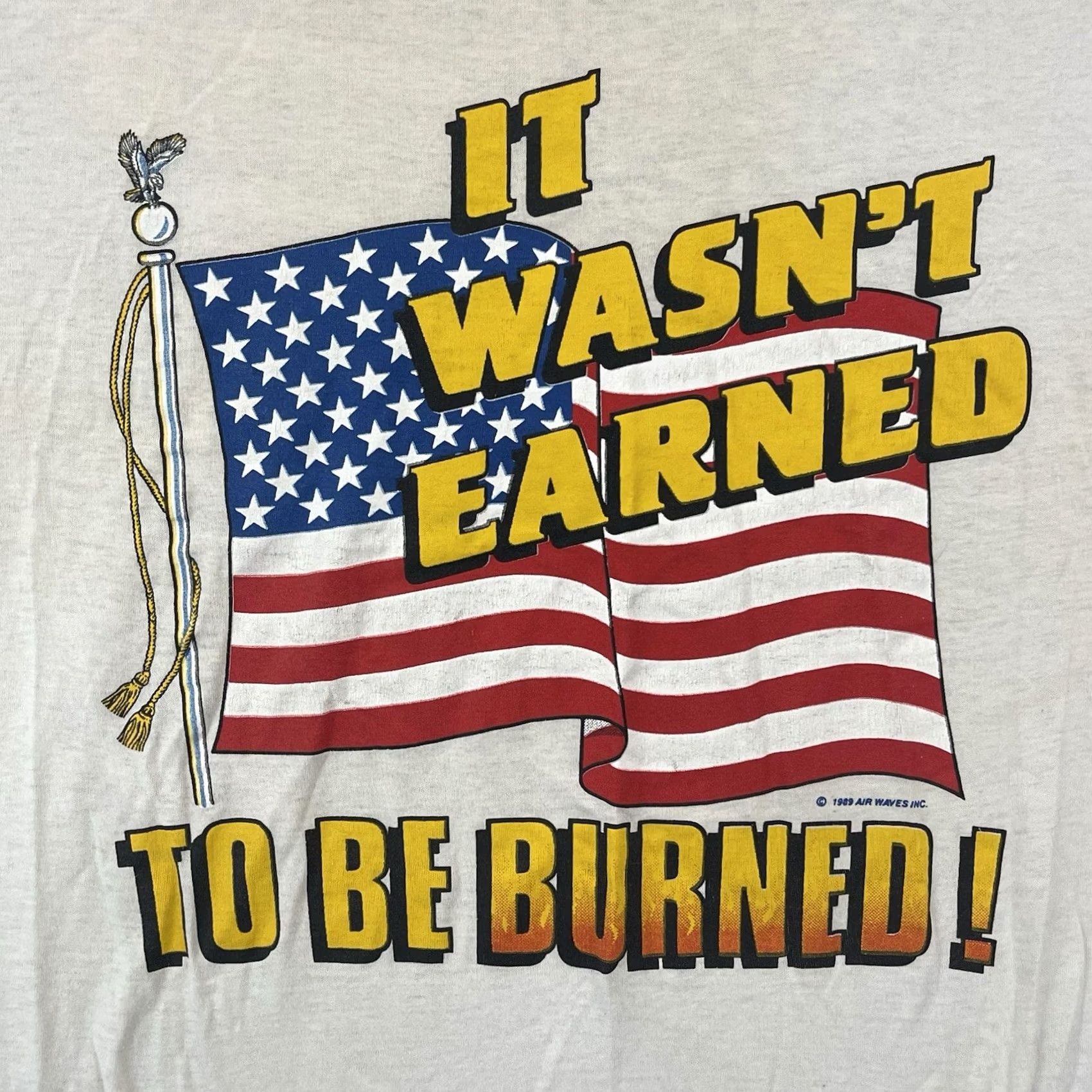 Vintage VINTAGE American Flag TShirt Adult M It Wasn’t Earned To Be Burned 80s Political Size US M / EU 48-50 / 2 - 2 Thumbnail