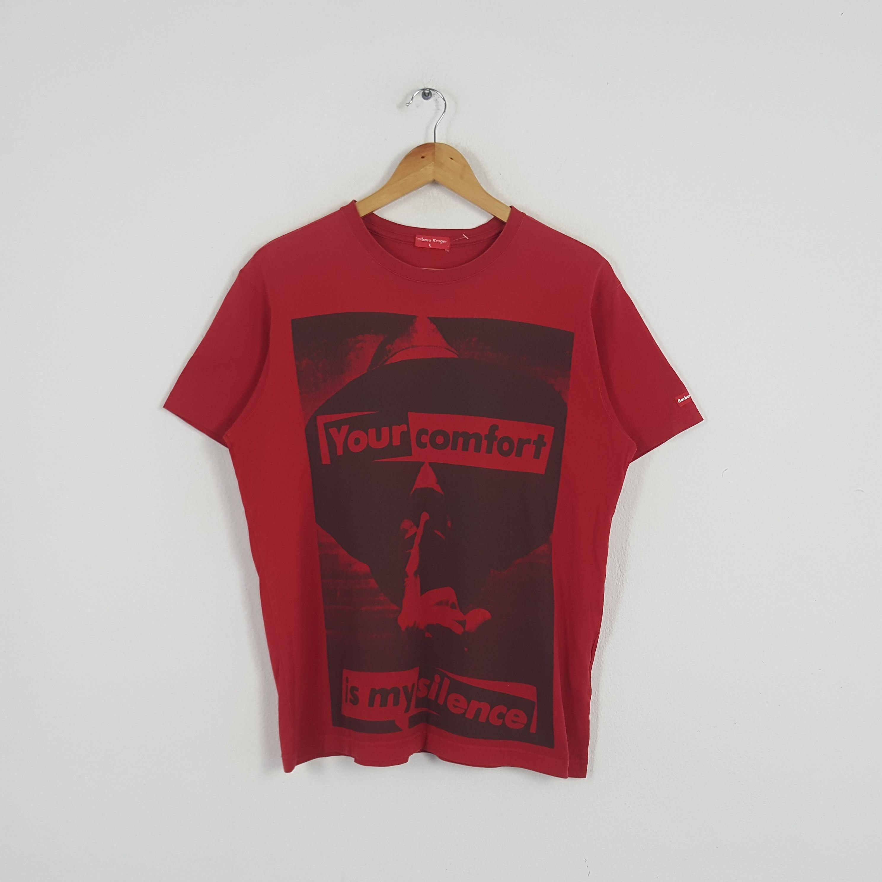 Barbara Kruger × Japanese Brand × Vintage Vintage Barbara Kruger Your Comfort Is My Silence Tshirt Size US L / EU 52-54 / 3 - 1 Thumbnail