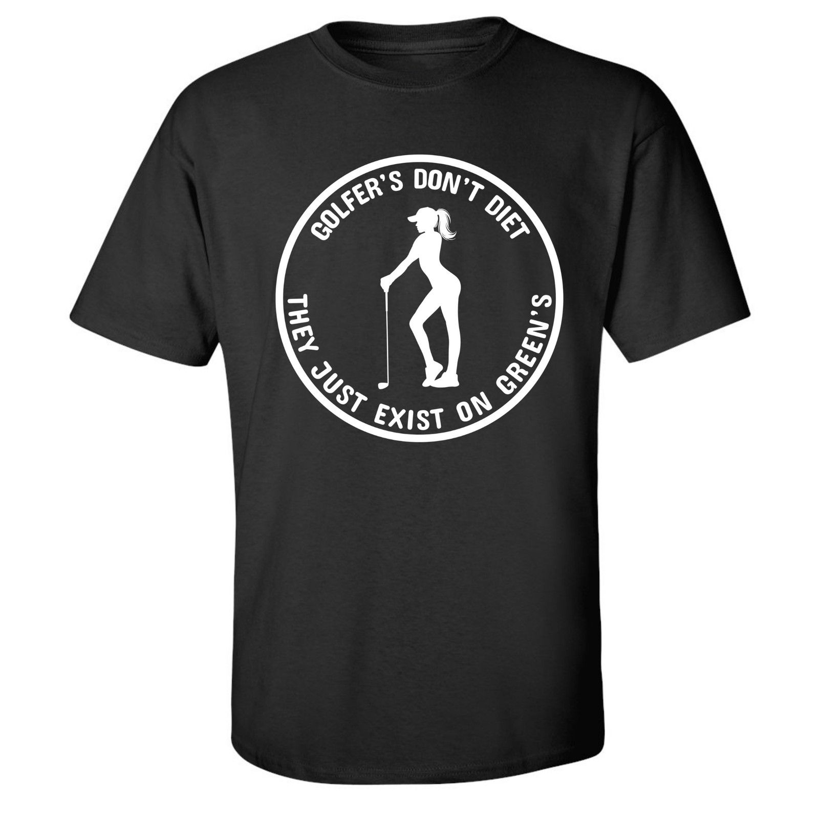 Gildan Golfers Don't Diet On Greens Funny Woman Golfer T-Shirt Size US XL / EU 56 / 4 - 7 Thumbnail