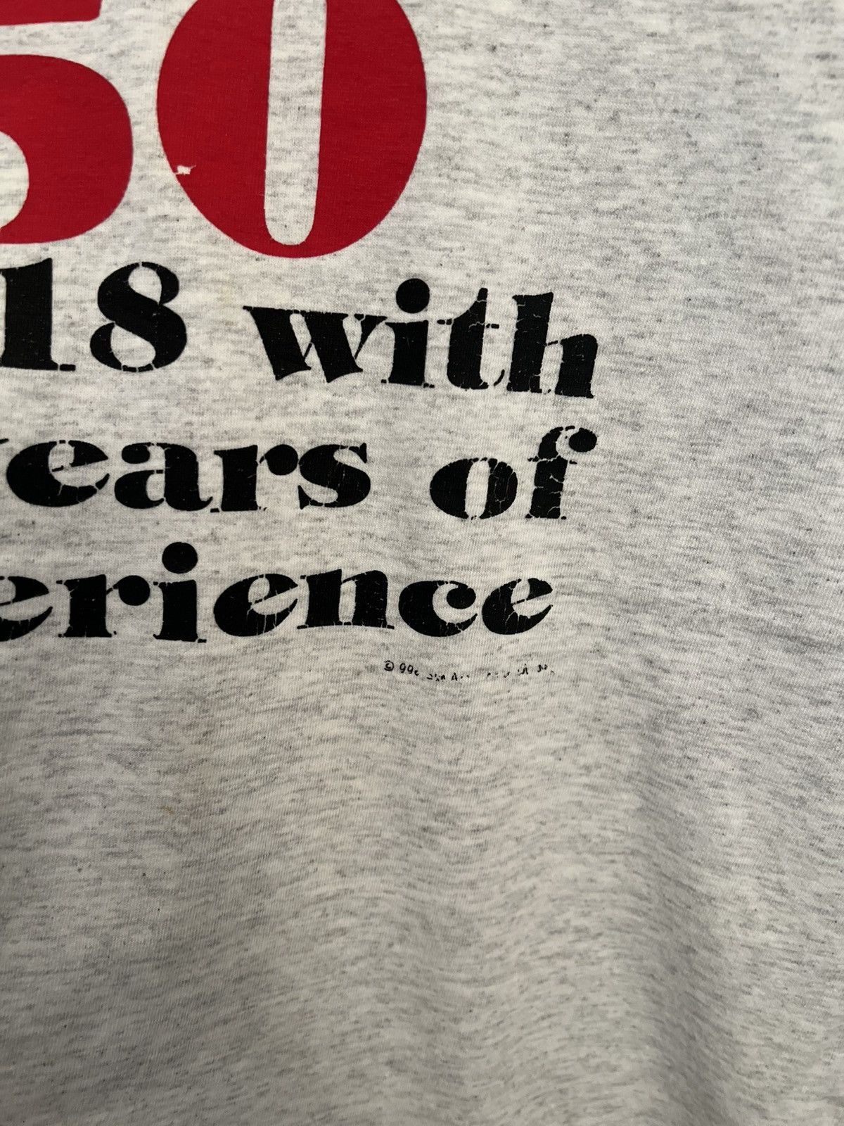 Vintage 90s I’m not 50 I’m 18 with 32 Years of Experience Quote Tee Size US M / EU 48-50 / 2 - 3 Thumbnail