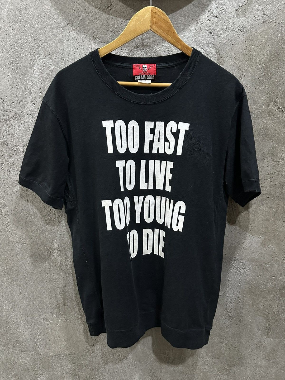 Too Fast To Live Too Young To Die Disstressed Cream Soda Tee