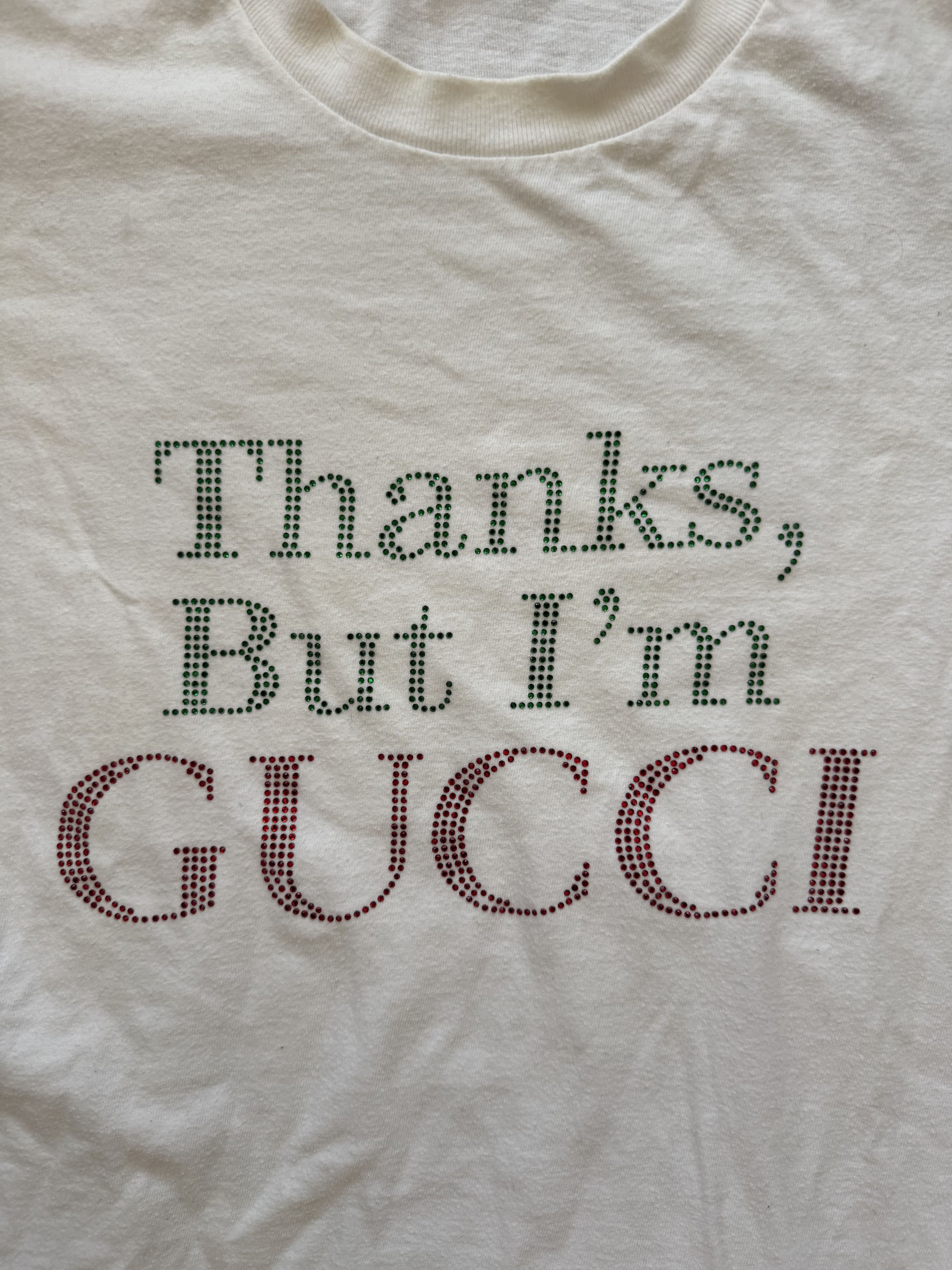 Market Chinatown Market "Thanks But I'm Gucci" Tee Size US S / EU 44-46 / 1 - 2 Thumbnail