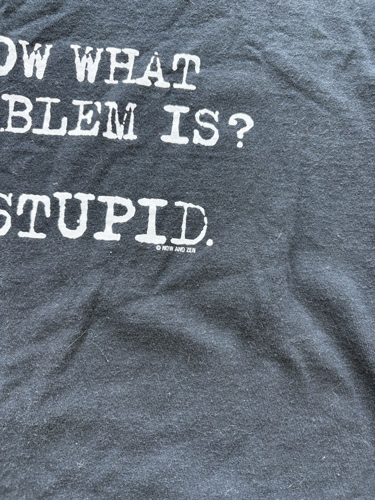 Vintage Vintage Y2K You’re Stupid Funny Saying Tee Size US XL / EU 56 / 4 - 3 Thumbnail