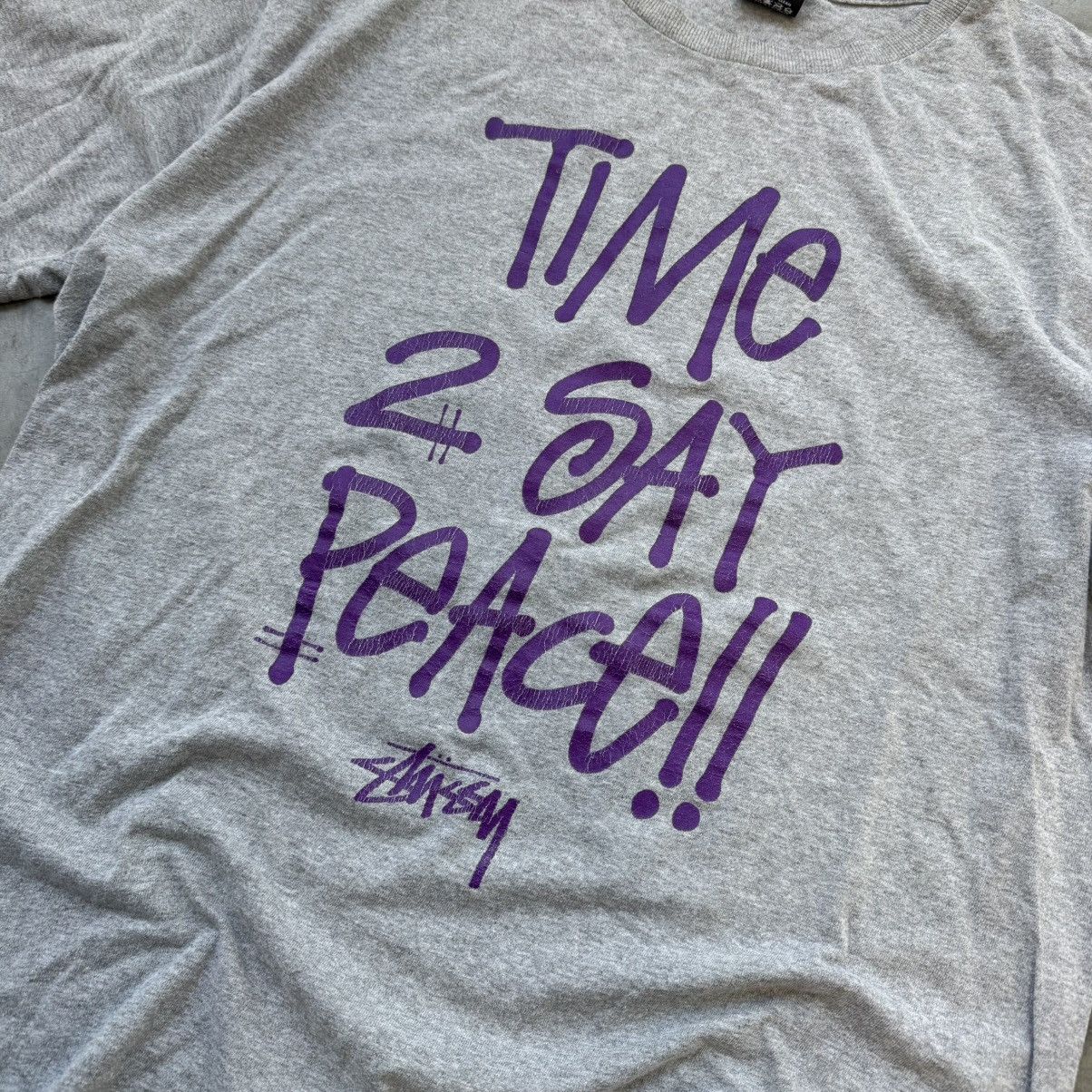 Stussy Stüssy its time time to say peace script spellout tee Size US L / EU 52-54 / 3 - 2 Thumbnail