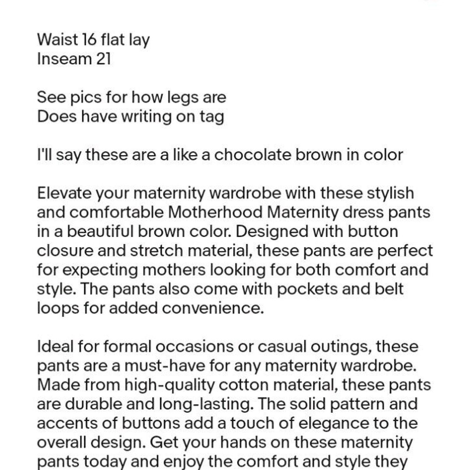 Other Motherhood Brown Pants Size M With Button With Belt Loops Size 32" / US 10 / IT 46 - 7 Thumbnail