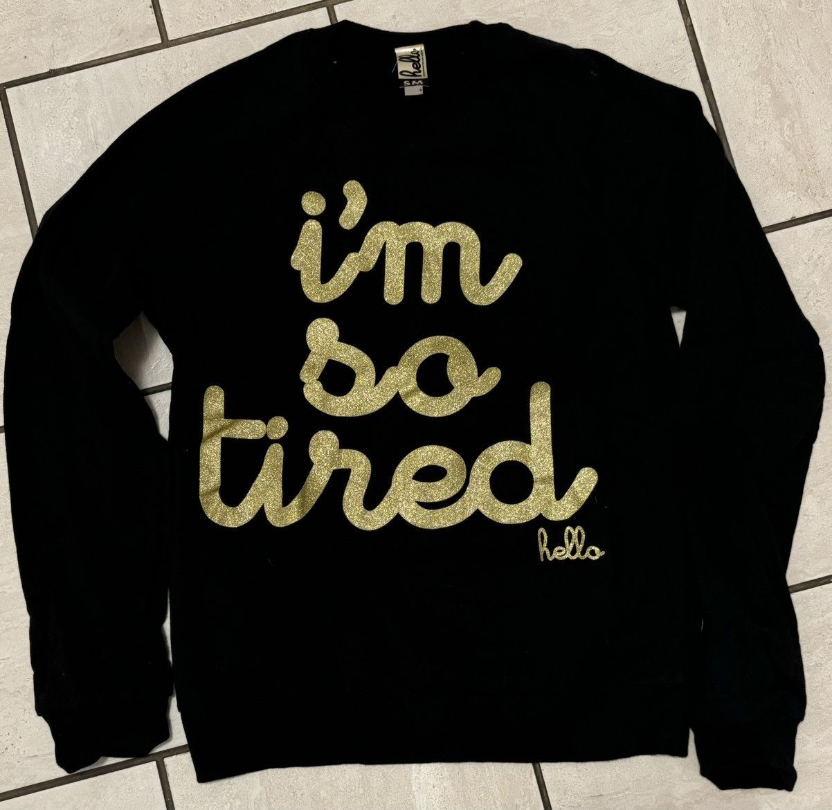 Other × Vintage “I’m So Tired” Glitter Print Crewneck Sweatshirt Size US S / EU 44-46 / 1 - 1 Thumbnail