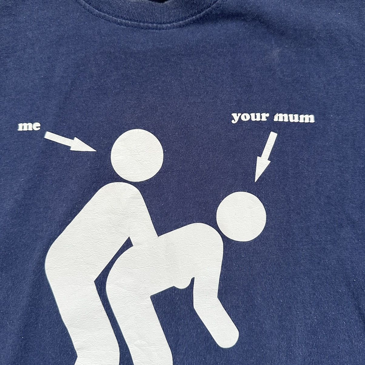 Other Fuck your Moms Quote Humor Graphic Tee Size US M / EU 48-50 / 2 - 6 Thumbnail