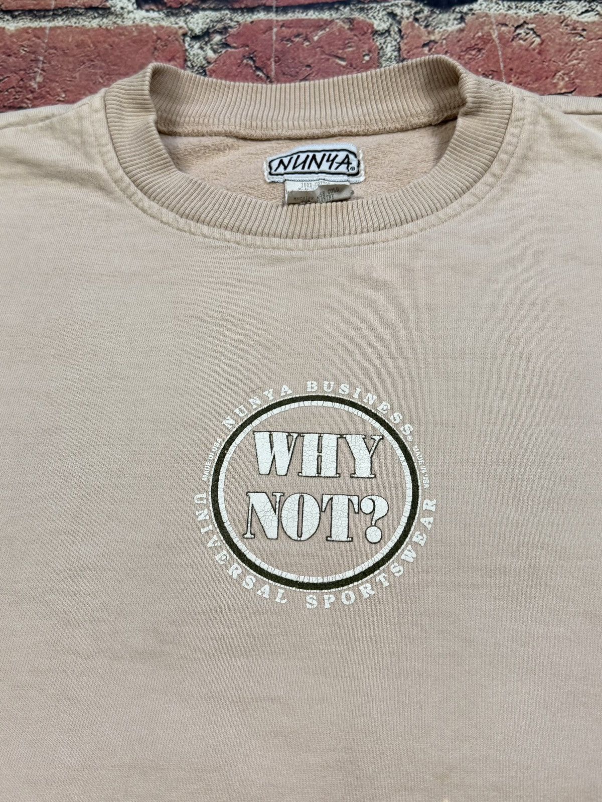 Other Vintage 90s NUNYA BUSINESS Crewneck Sweatshirt 90s Why Not? Size US M / EU 48-50 / 2 - 6 Thumbnail