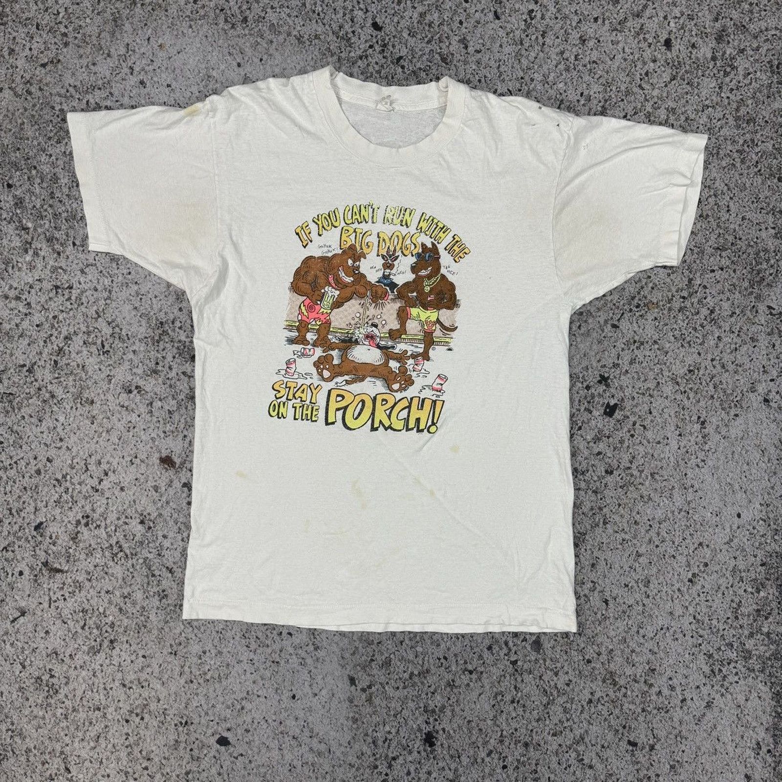 Vintage Vintage If You Can't Run With The Big Dogs Tee Size US XL / EU 56 / 4 - 1 Thumbnail