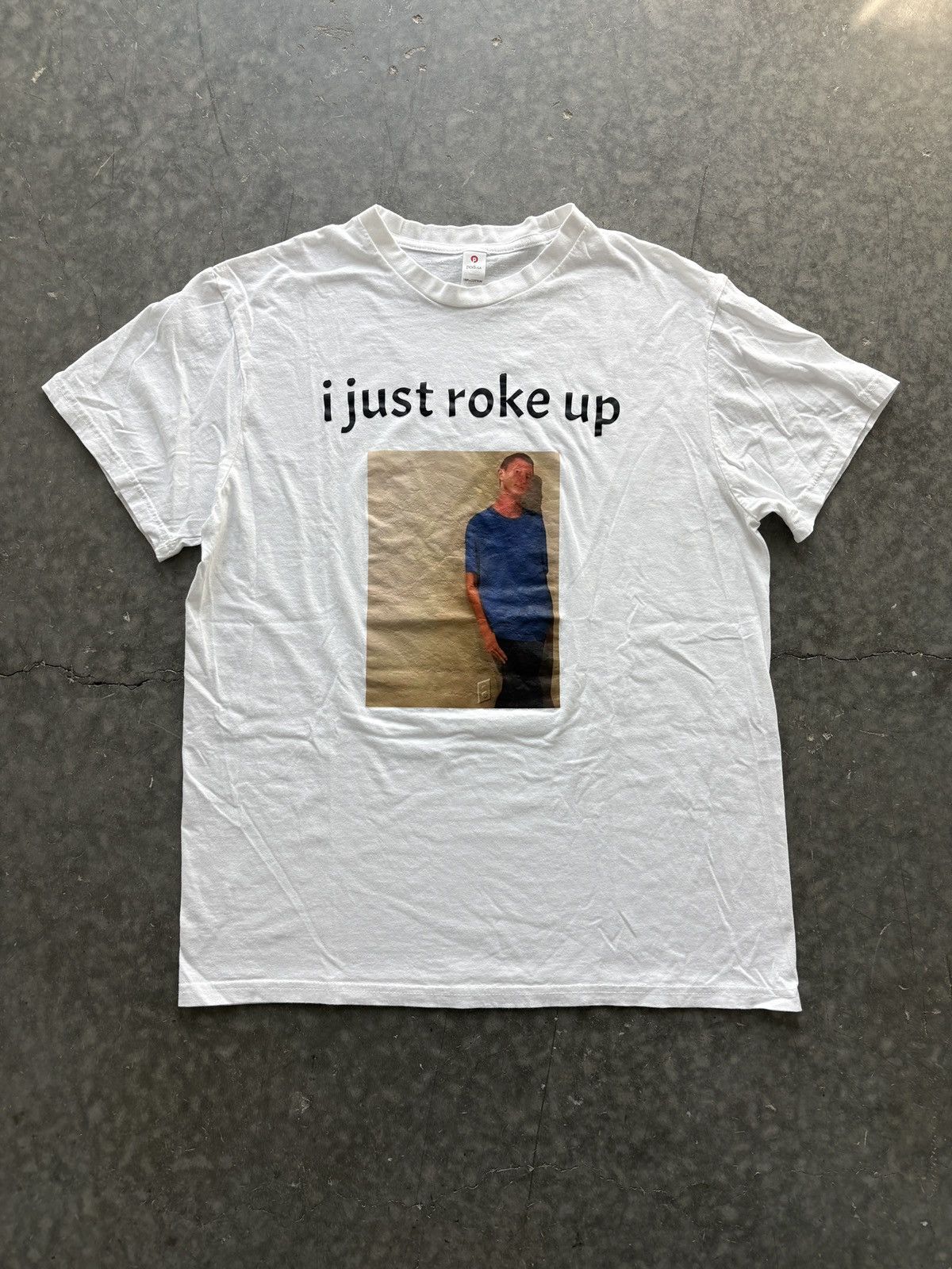 I just roke up tee