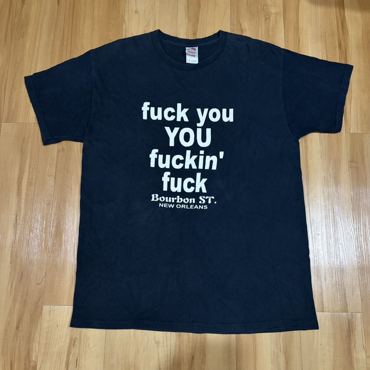 Vintage fuck you you fuckin' fuck t-shirt