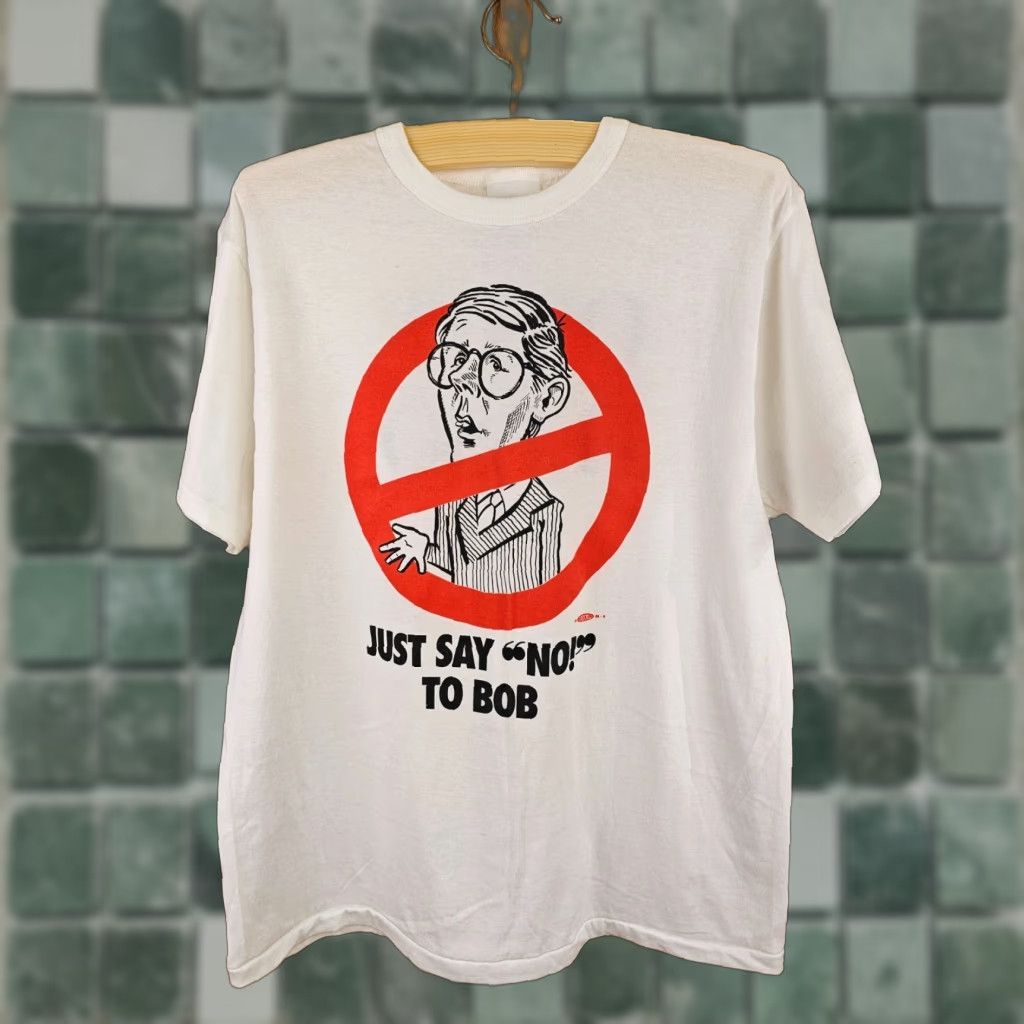 Vintage VINTAGE JUST SAYS NO TO BOB SLOGAN GRAPHIC SINGLE STITCH T-SHIRT SZ L Men T-Shirt White Cotton Logo 80's Retro 27" Back 22" Chest 27" Top to Bottom Size US L / EU 52-54 / 3 - 1 Thumbnail