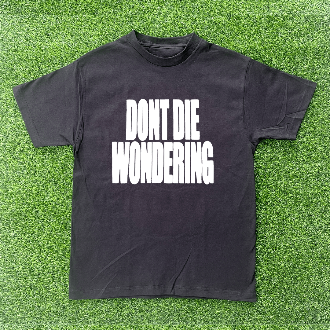 Vintage DON'T DIE WONDERING TSHIRT Size US S / EU 44-46 / 1 - 1 Preview