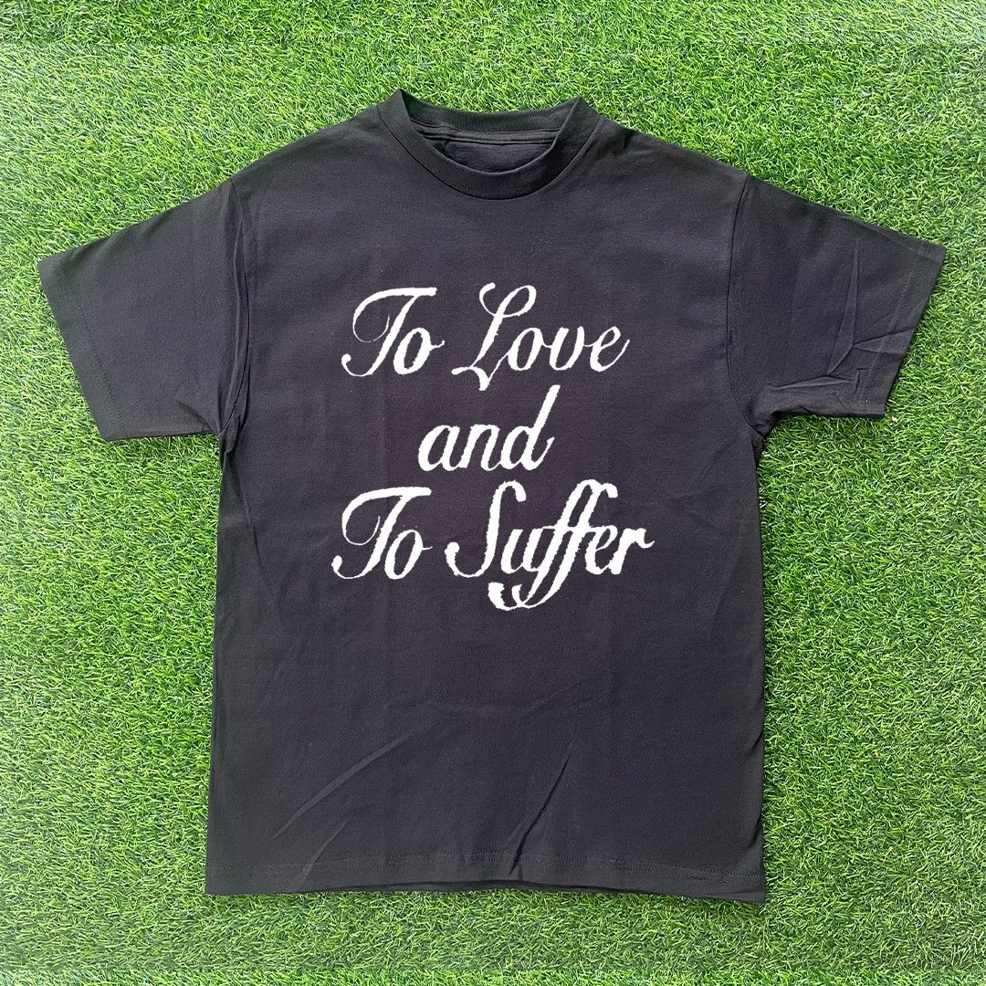 Other TO LOVE & TO SUFFER TSHIRT Size US S / EU 44-46 / 1 - 1 Preview