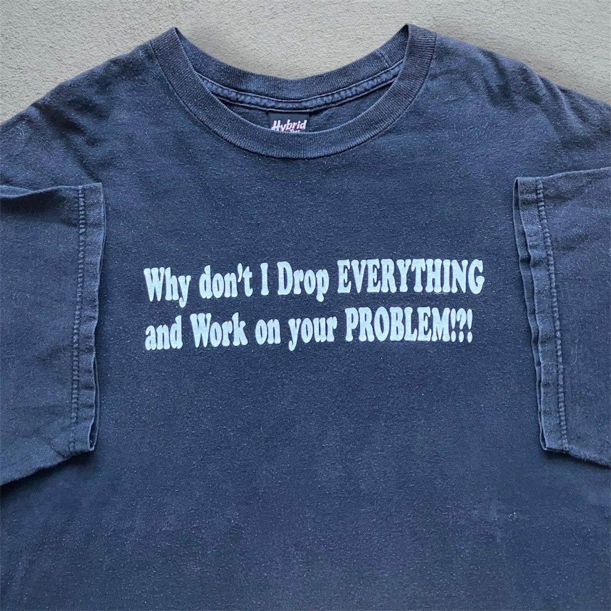 Other Vintage 90s Quote Tee Shirt comedy text problem Y2K humor Size US XL / EU 56 / 4 - 1 Thumbnail