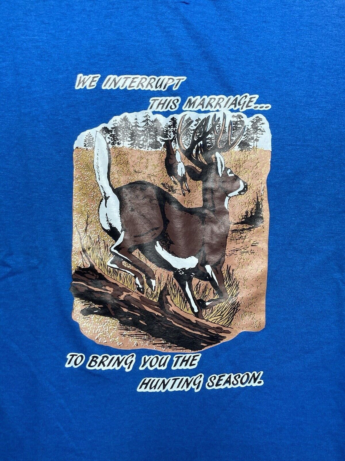 Fruit Of The Loom × Vintage 90s t shirt interrupt this marriage hunting season deer XL Size US XL / EU 56 / 4 - 2 Thumbnail