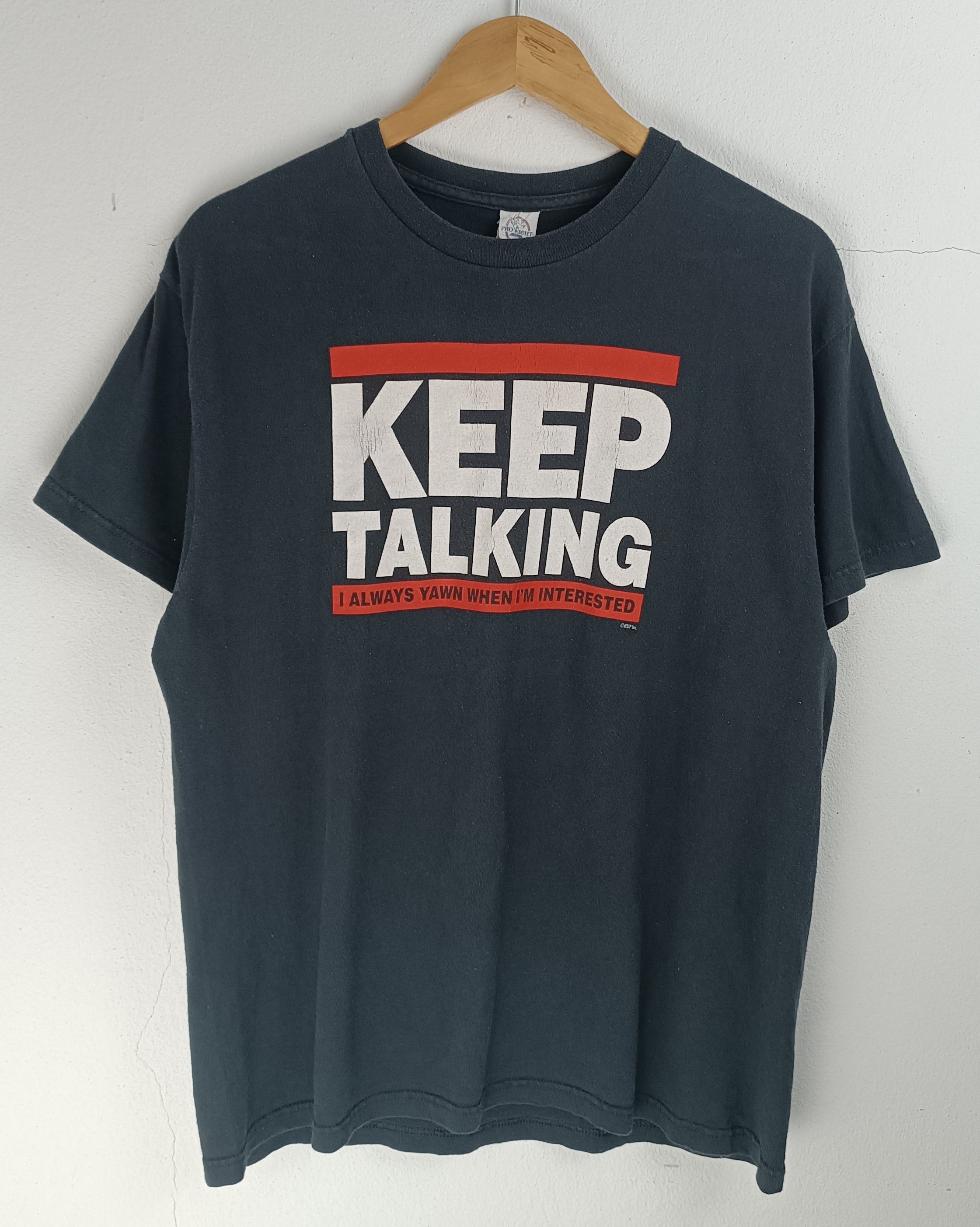 Vintage VINTAGE Y2K KEEP TALKING STATEMENTS HUMOR ADULT FUNNY TEE Size US L / EU 52-54 / 3 - 3 Thumbnail