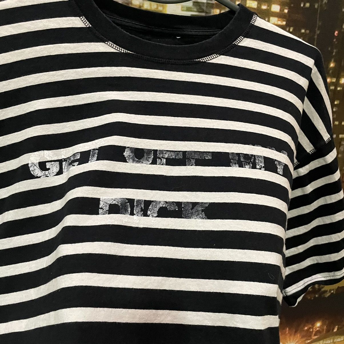 Vintage VINTAGE Y2K STRIPE TEE GET OFF MY DICK PENIS FUNNY PORN XXX Size US M / EU 48-50 / 2 - 3 Thumbnail