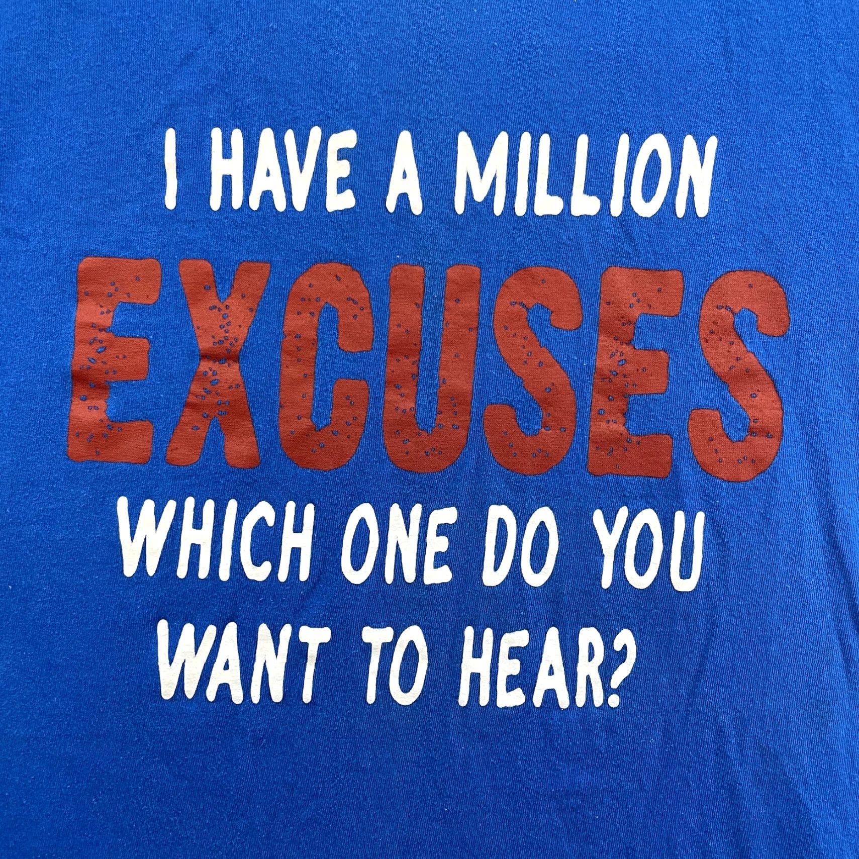 Highland 2000 Y2K Vintage Funny Joke Humor T-Shirt Large Blue I Have A Million Excuses Skater Shirt Unisex L Mens Womens Boys Girls Size US L / EU 52-54 / 3 - 3 Thumbnail