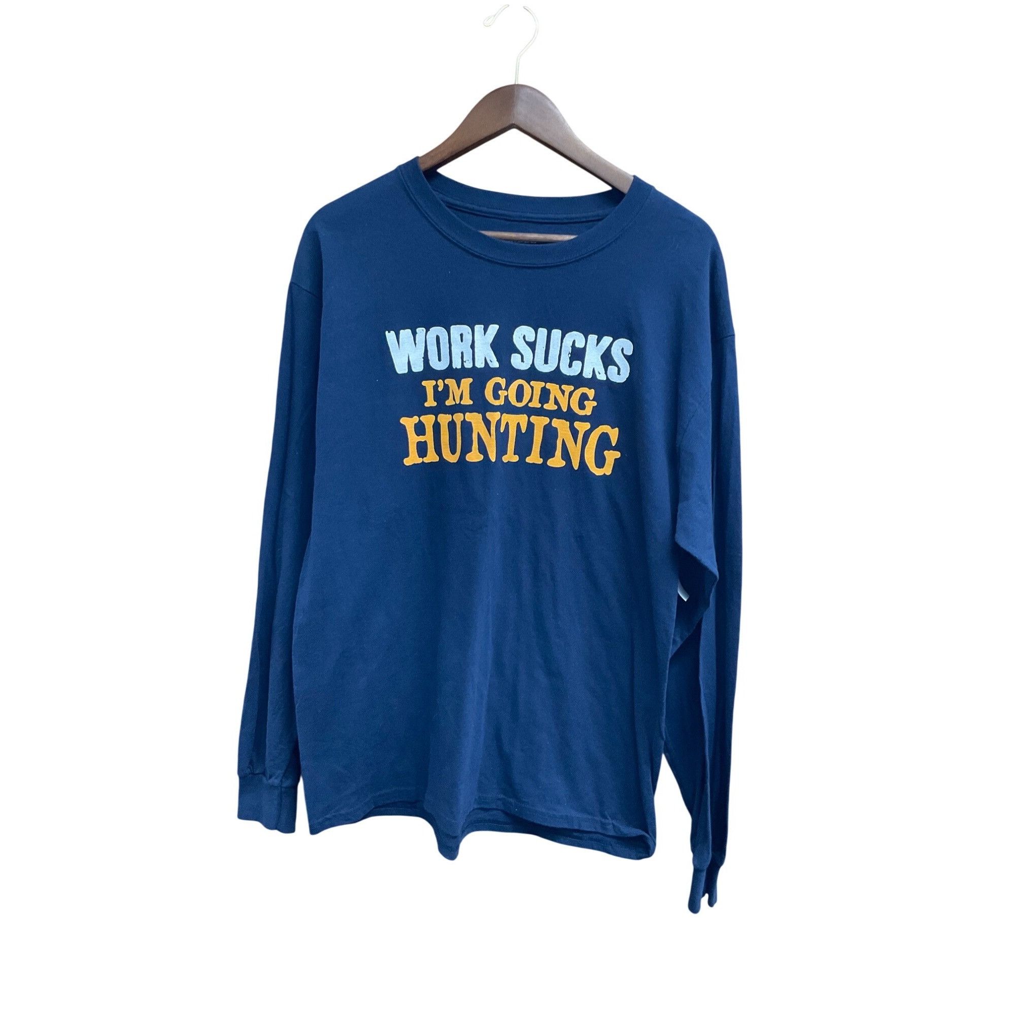 Other Work Sucks Im Going Hunting Brisco Brands Long Sleeve Shirt Size US L / EU 52-54 / 3 - 1 Thumbnail