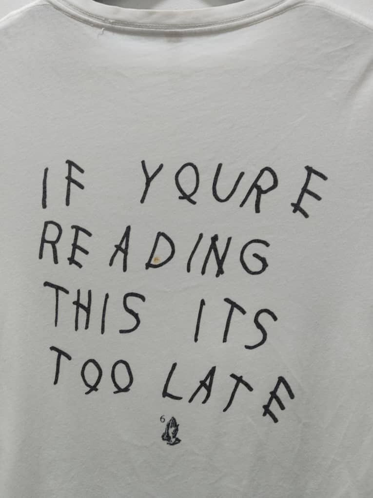Vintage VINTAGE IF YOURE READING THIS ITS TOO LATE Size US L / EU 52-54 / 3 - 5 Thumbnail