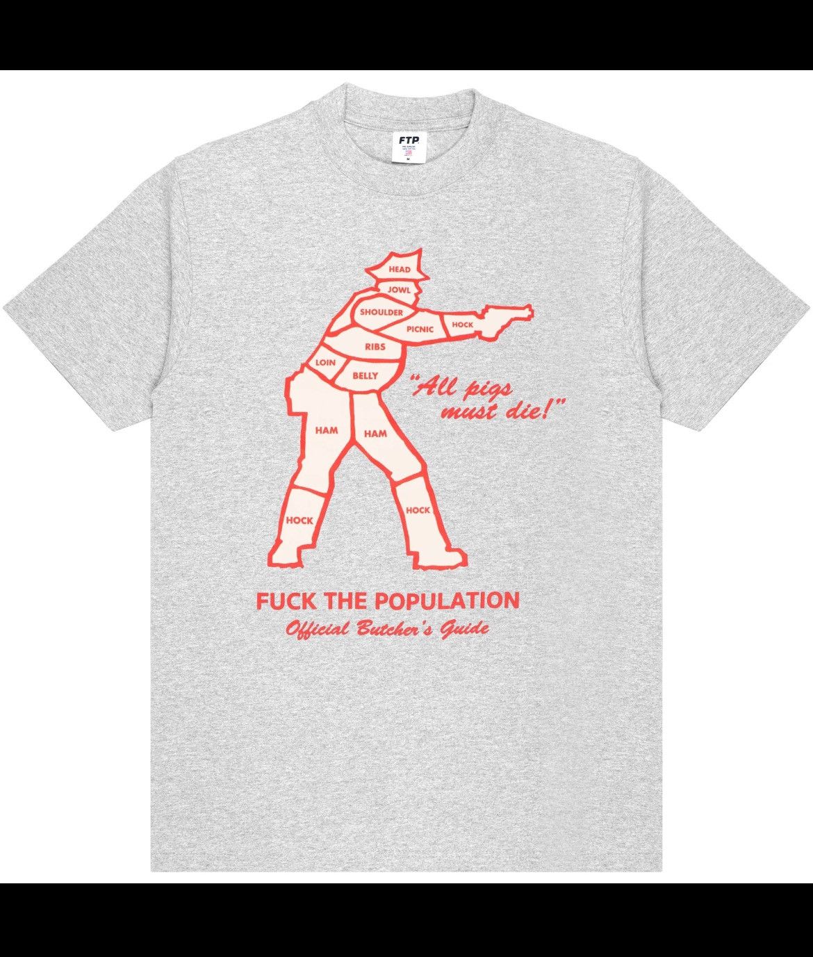 Fuck The Population SWINE TEE (HEATHER GRAY) Fuck The Population Size US L / EU 52-54 / 3 - 1 Preview