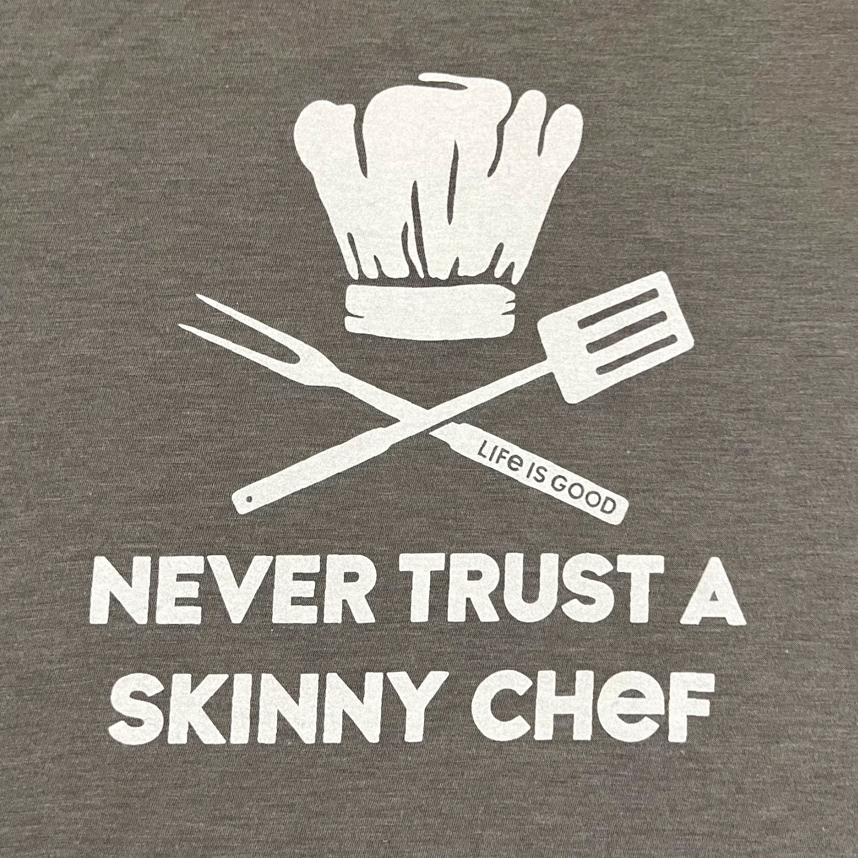 Life is Good LIFE IS GOOD Shirt Mens Large Gray Never Trust Skinny Chef Cooking Husband Funny Shirt Size US L / EU 52-54 / 3 - 2 Thumbnail