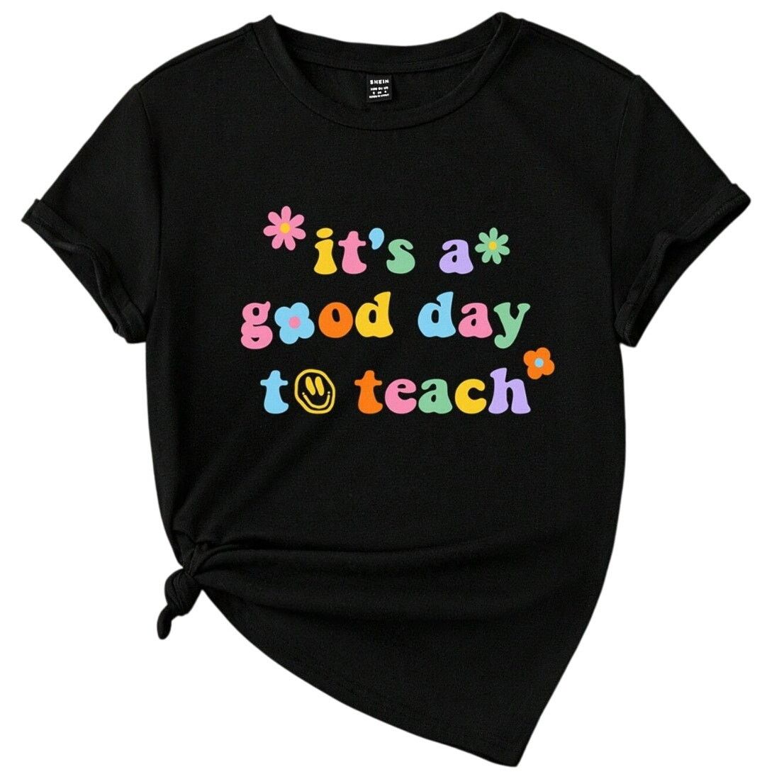 Shein "It's A Good Day To Teach" Graphic Short Sleeve T-Shirt, M Size M / US 6-8 / IT 42-44 - 1 Preview