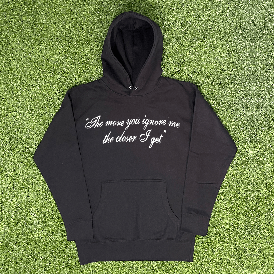 Vintage THE MORE YOU IGNORE ME THE CLOSER I GET HOODIE Size US L / EU 52-54 / 3 - 1 Preview