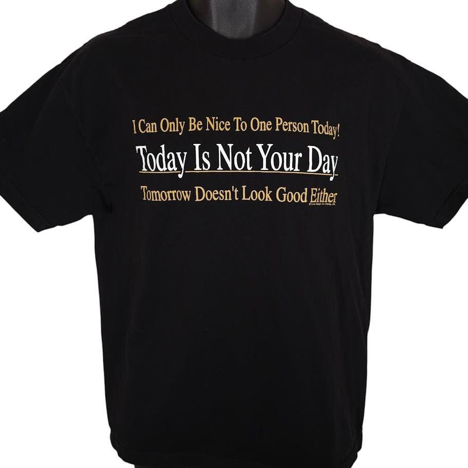Vintage Vintage Not Your Day T Shirt Mens Size Medium Black 90s Y2K Size US M / EU 48-50 / 2 - 1 Thumbnail