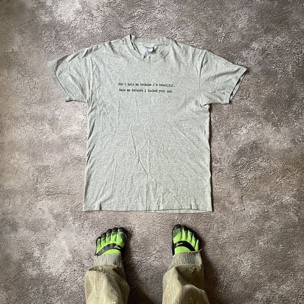 Band Tees Vintage Y2K ADULT “ HATE ME CAUSE I FUCKED YOUR FATHER “ TEE Size US M / EU 48-50 / 2 - 1 Thumbnail