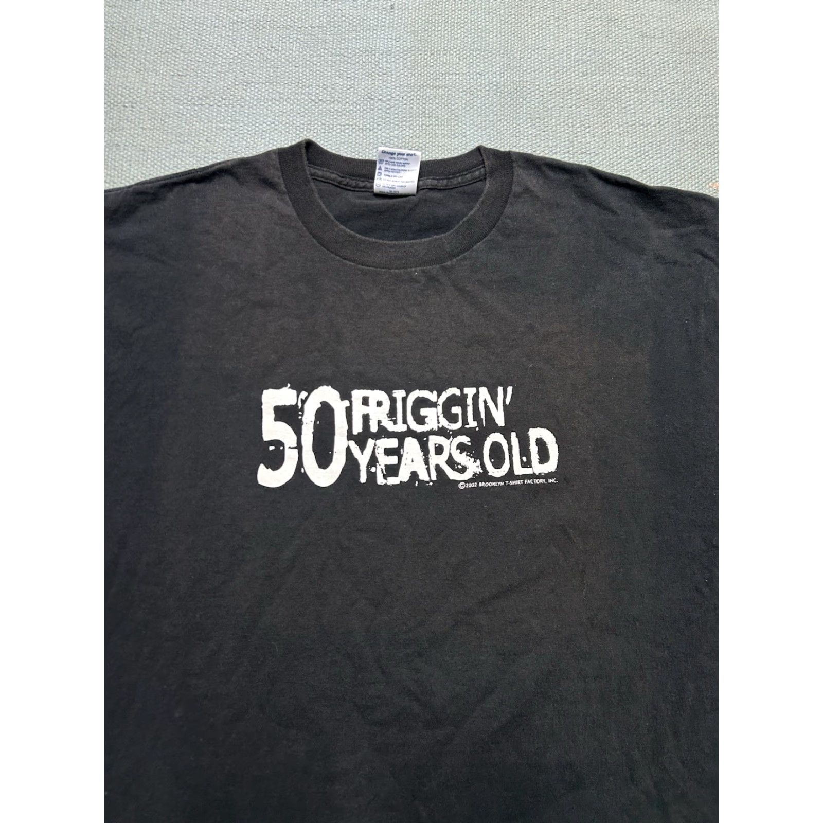 Vintage VINTAGE Funny y2k graphic T-Shirt Mens Large Black 50 friggin years old Novelty birthday Size US L / EU 52-54 / 3 - 2 Thumbnail