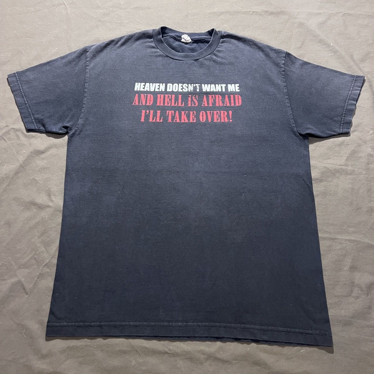 Vintage Vintage Y2K "Heaven Doesn't Want Me" Slogan Tee Faded Size US L / EU 52-54 / 3 - 5 Thumbnail