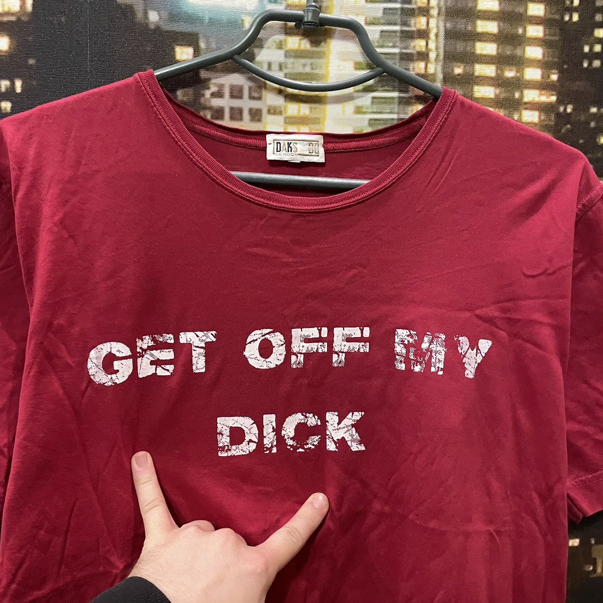 Band Tees VINTAGE 90S HUMOR TEE GET OFF MY DICK PENIS FUNNY PORNO XXX Size US M / EU 48-50 / 2 - 3 Thumbnail