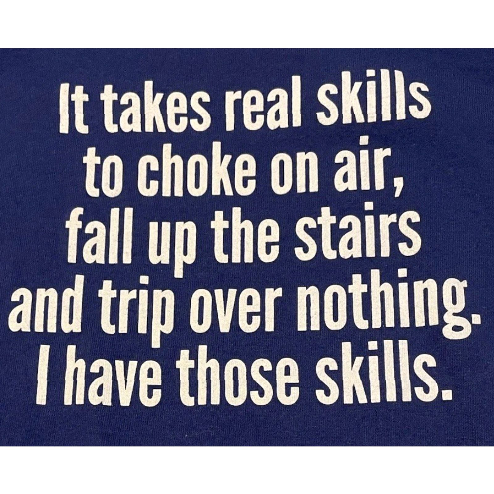 Vintage VINTAGE It Takes Skills To Choke On Air Shirt L Blue 80s Band Surf Grunge T-Shirt Mens Short Sleeve Graphic Joke Humor Sarcasm F1 Size US L / EU 52-54 / 3 - 2 Thumbnail