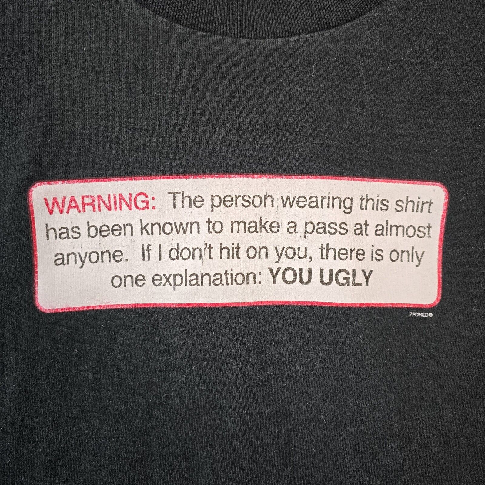 Fruit Of The Loom Vtg WARNING "If I Don't Hit On You You're Ugly" Shirt Size M Size US M / EU 48-50 / 2 - 5 Thumbnail