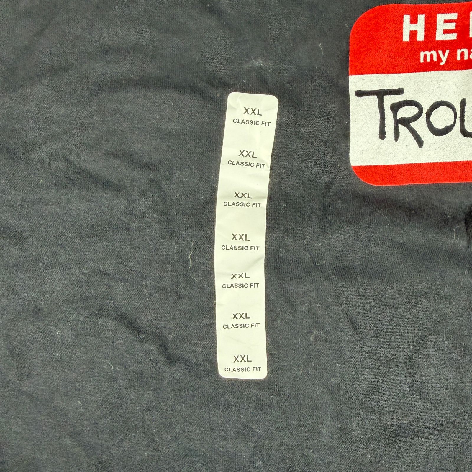 Vintage Hello My Name Is Trouble Shirt XXL Y2K Comedy Shirt Size US XXL / EU 58 / 5 - 3 Thumbnail