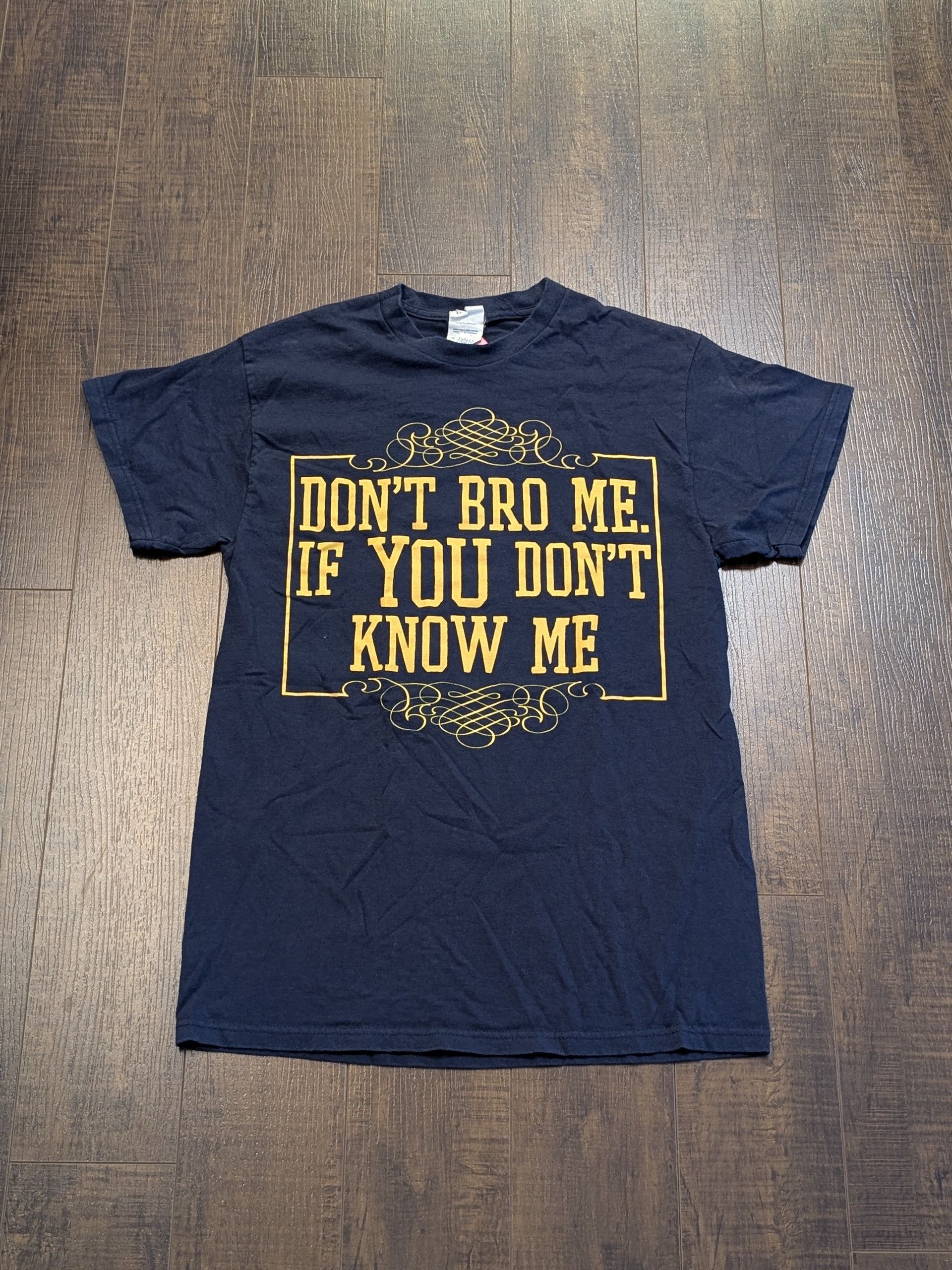 Delta 'Don't Bro Me If You Don't Know Me' T-Shirt Size M Size US M / EU 48-50 / 2 - 1 Thumbnail